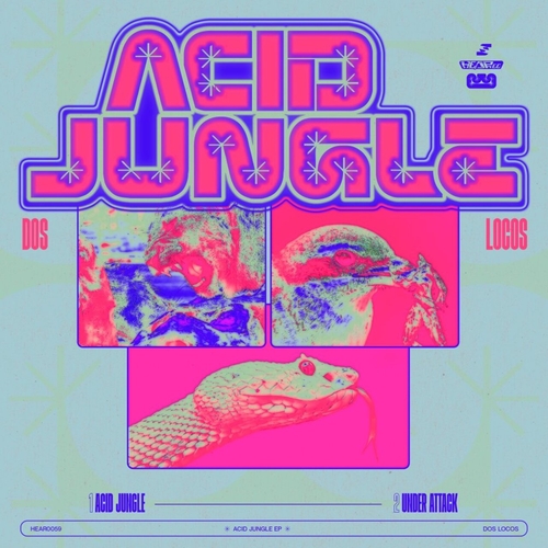 Dos Locos - Acid Jungle [HEAR0059]